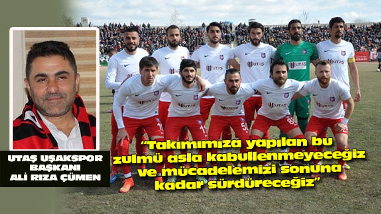 Ali Rıza Çümen: Uşak'a yapılan bu zulmü kabul etmeyeceğiz