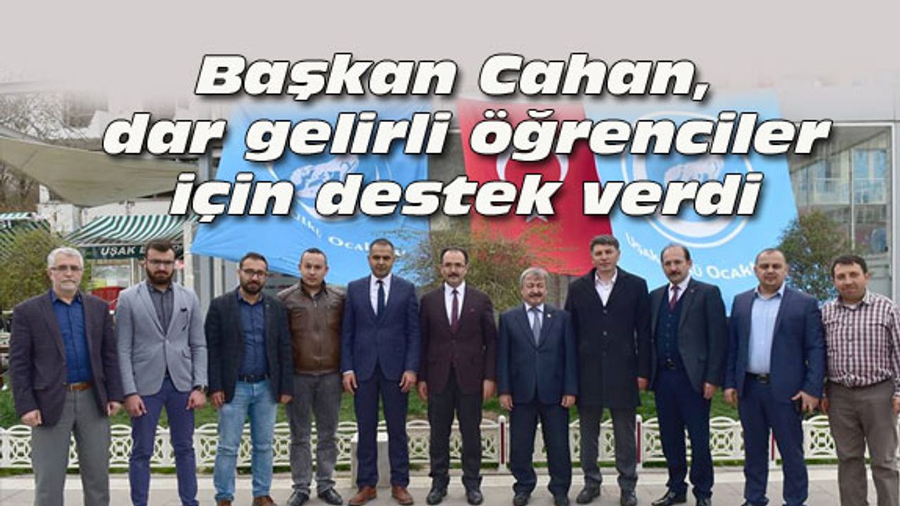 Başkan Nurullah Cahan, dar gelirli öğrenciler için destek verdi