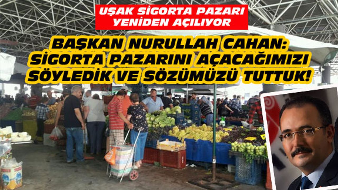 Uşak sigorta pazarı, yeni gününde hizmete başlıyor...