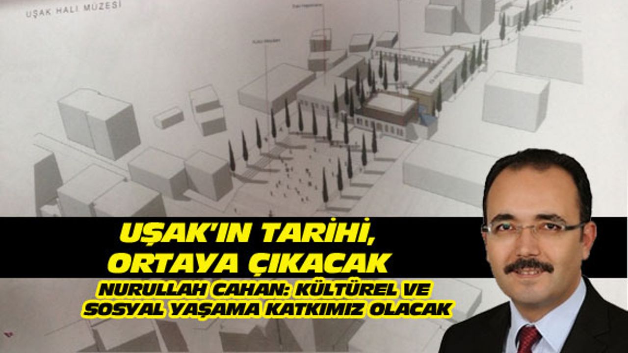 Uşak'ın tarihi dokusu arkeoparkla gün yüzüne çıkacak