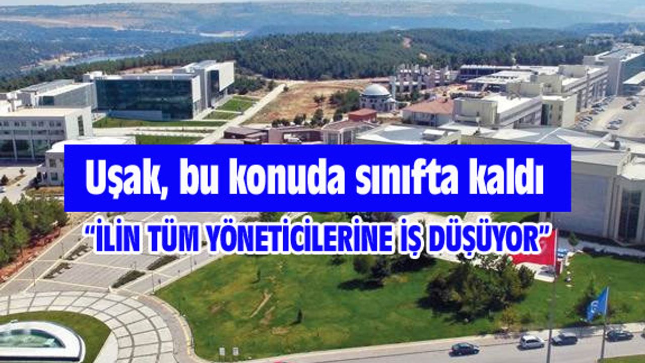 Uşak, bu konuda sınıfta kaldı