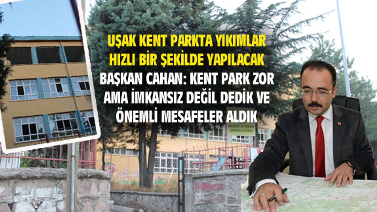 Uşak kent park sahası, depreme dayanıksız binalardan arındırılıyor