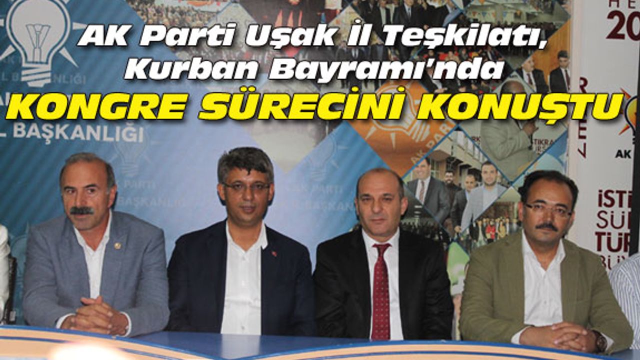 AK Parti Uşak İl Teşkilatı, bayramlaşmada kongre sürecini konuştu