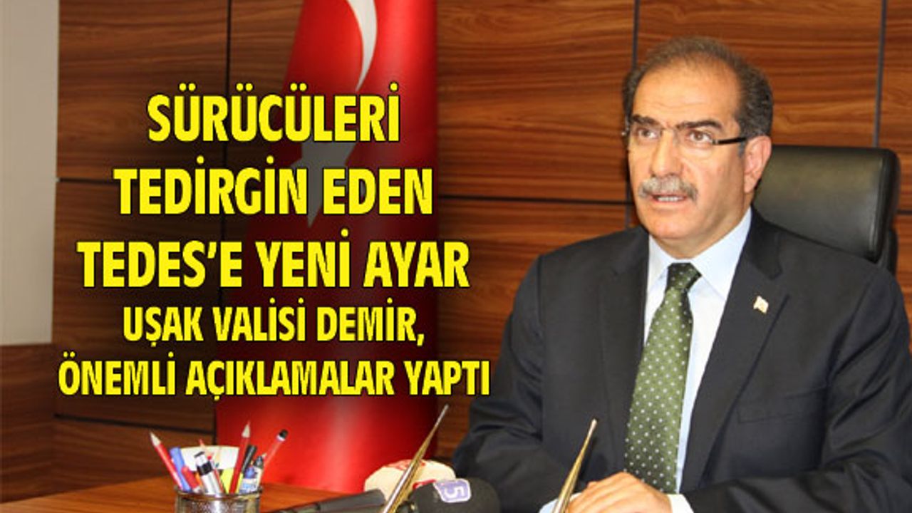 Sürücüleri tedirgin eden TEDES'e yeni ayar