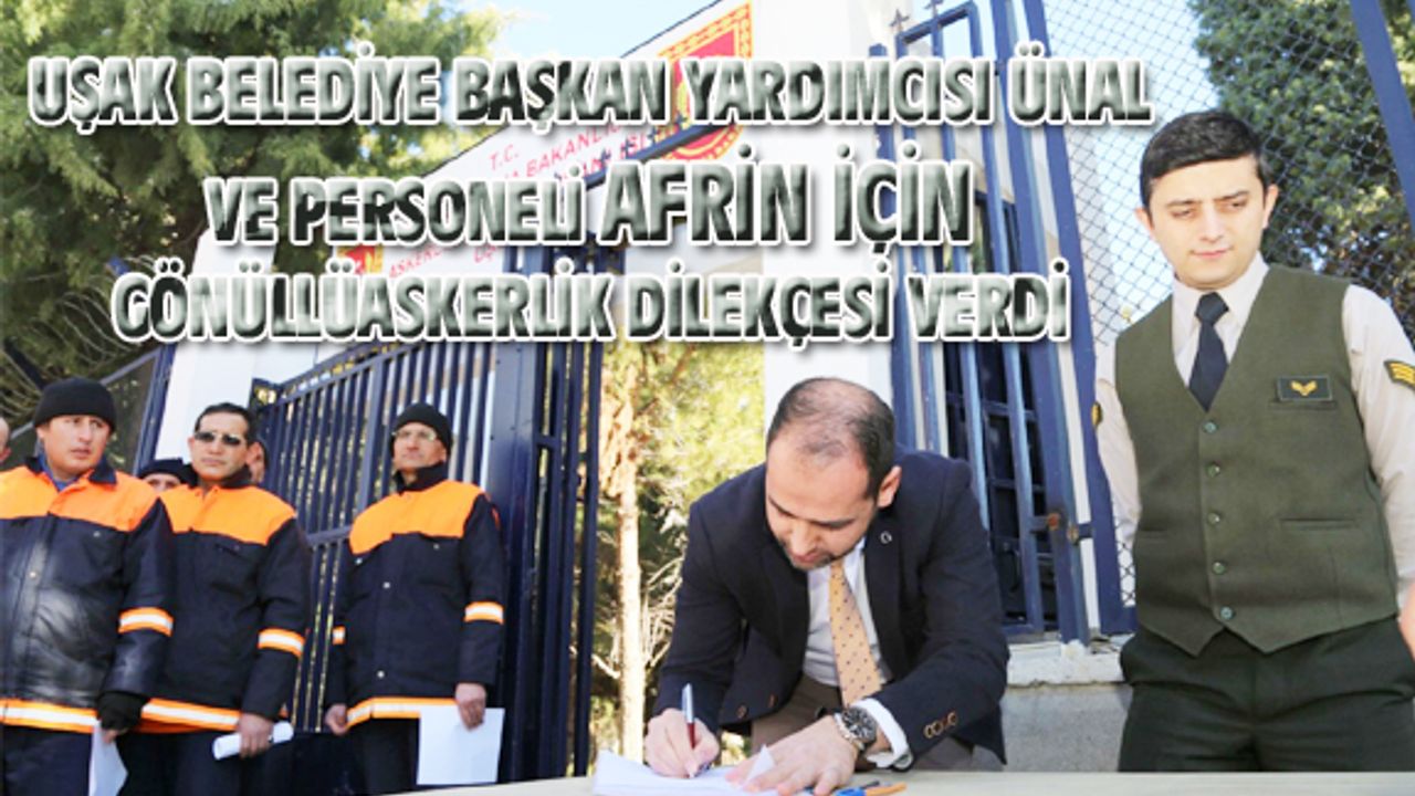 Başkan Yardımcısı, işçilerle birlikte Afrin için gönüllü askerlik dilekçesi verdi