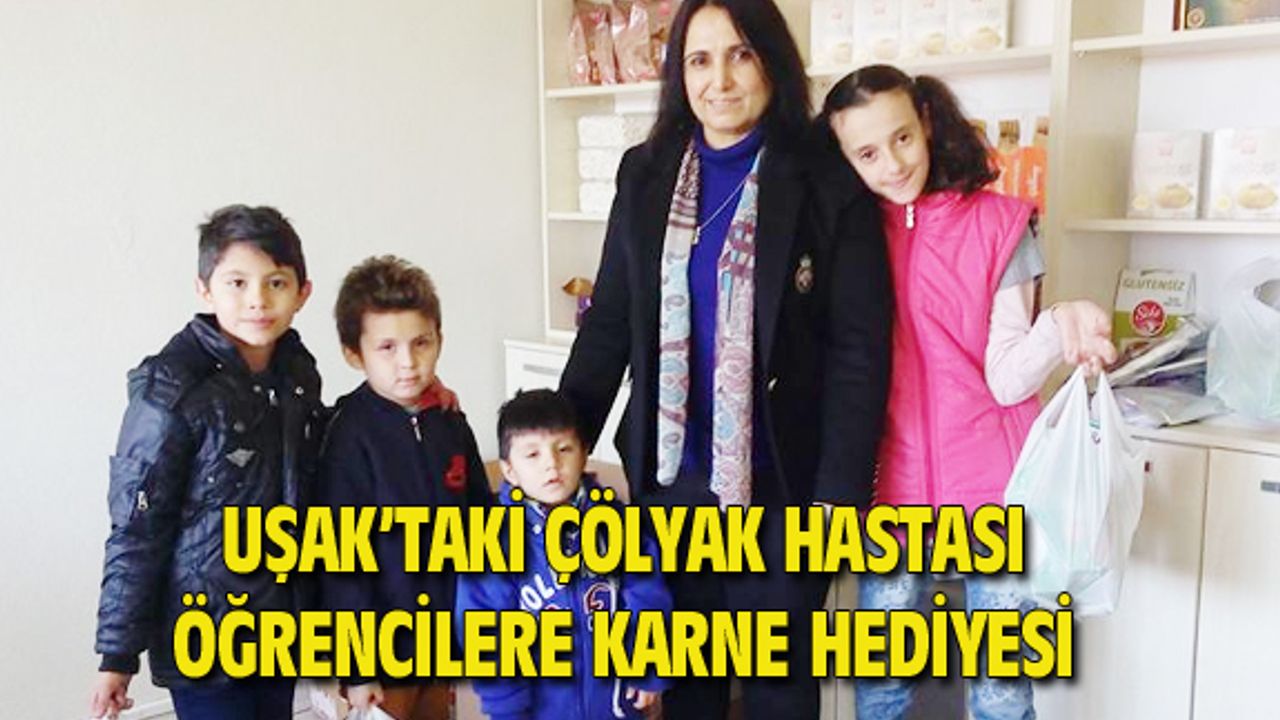 Uşak'taki çölyak hastası öğrencilere karne hediyesi