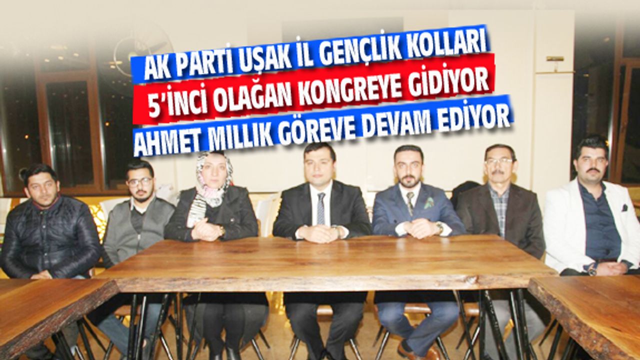 Uşak AK Gençlik, 5'inci olağan kongreye gidiyor