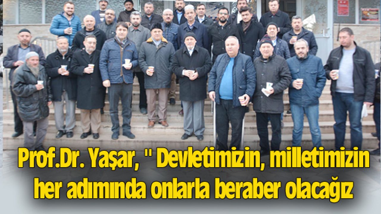 Uşak İlahiyat'ın Dekanı Yaşar: Devletimizin ve milletimizin yanındayız