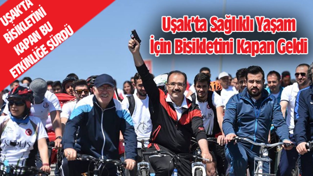 Uşak’ta Sağlıklı Yaşam İçin Bisikletini Kapan Geldi