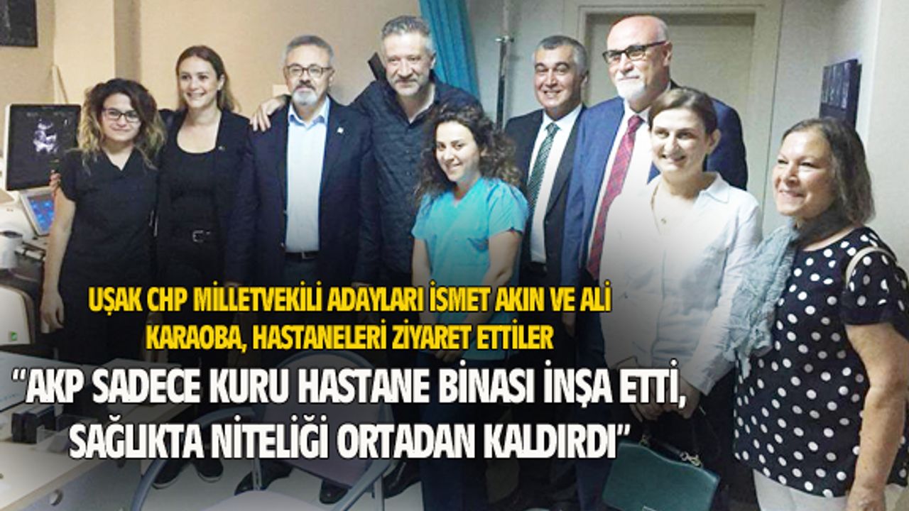 İsmet Akın ve Ali Karaoba, hastaneleri ziyaret ettiler