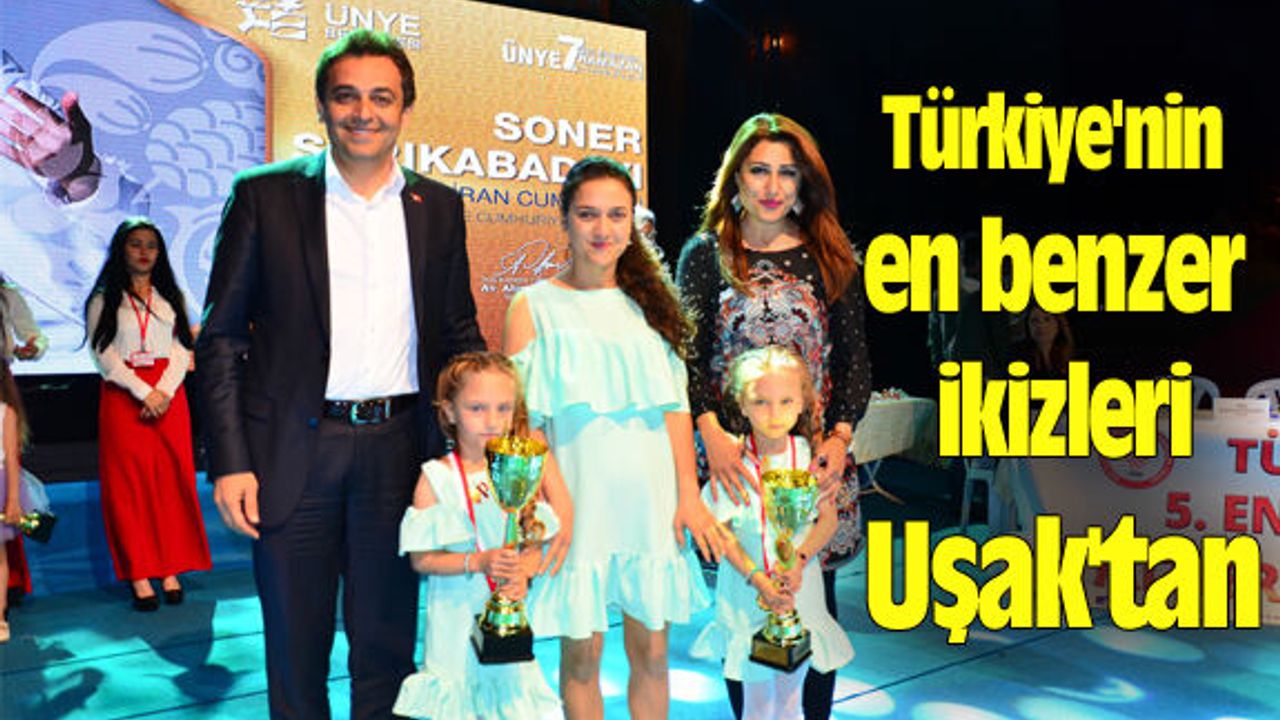 Türkiye'nin en benzer ikizleri Uşak'tan çıktı