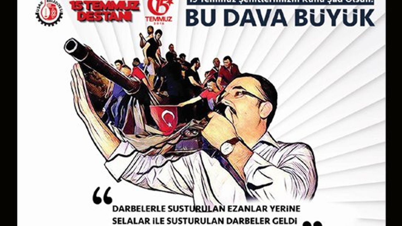 Uşak Belediye Başkanı Nurullah Cahan, 15 Temmuz Demokrasi ve Milli Birlik Günü mesajı
