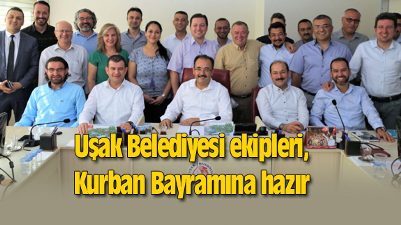 Uşak Belediyesi ekipleri, Kurban Bayramına hazır
