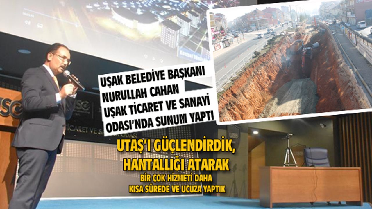 Başkan Cahan, Uşak TSO'da 4 yıllık çalışmaları anlattı