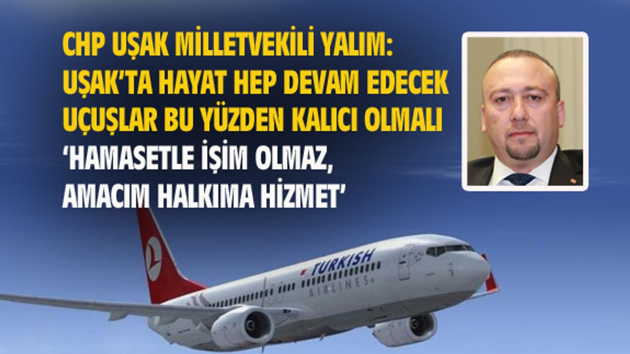 Özkan Yalım: Gelin uçuşları kalıcı hale getirelim