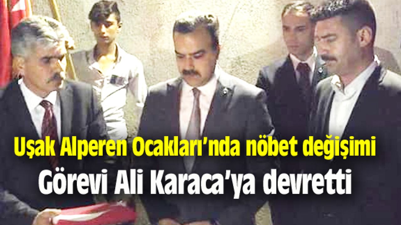 Uşak Alperen Ocakları’nda Başkan Mehmet Sezer, görevi Ali Karaca’ya devretti