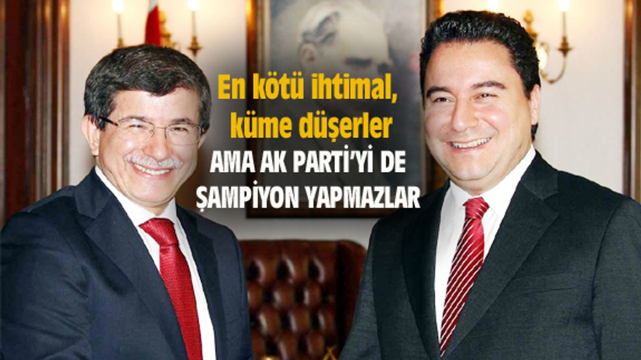 En kötü ihtimal küme düşerler ama...
