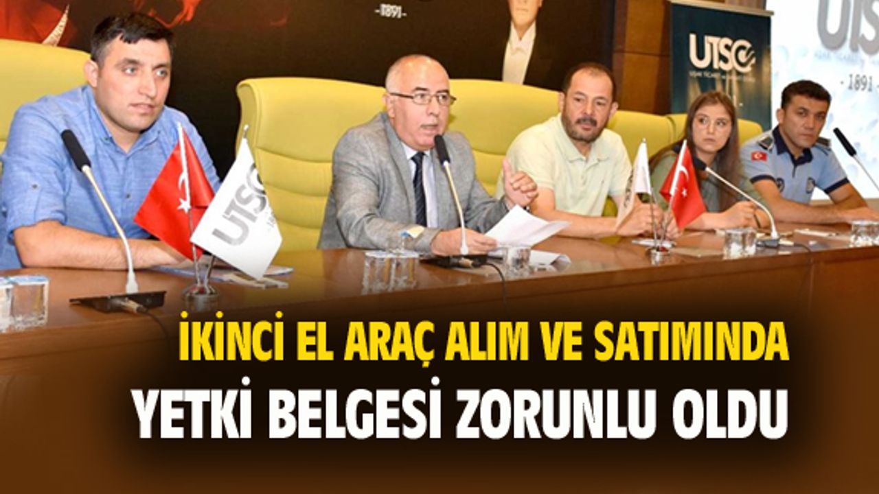 İkinci el araç alım satımında yetki belgesi zorunlu hale geldi