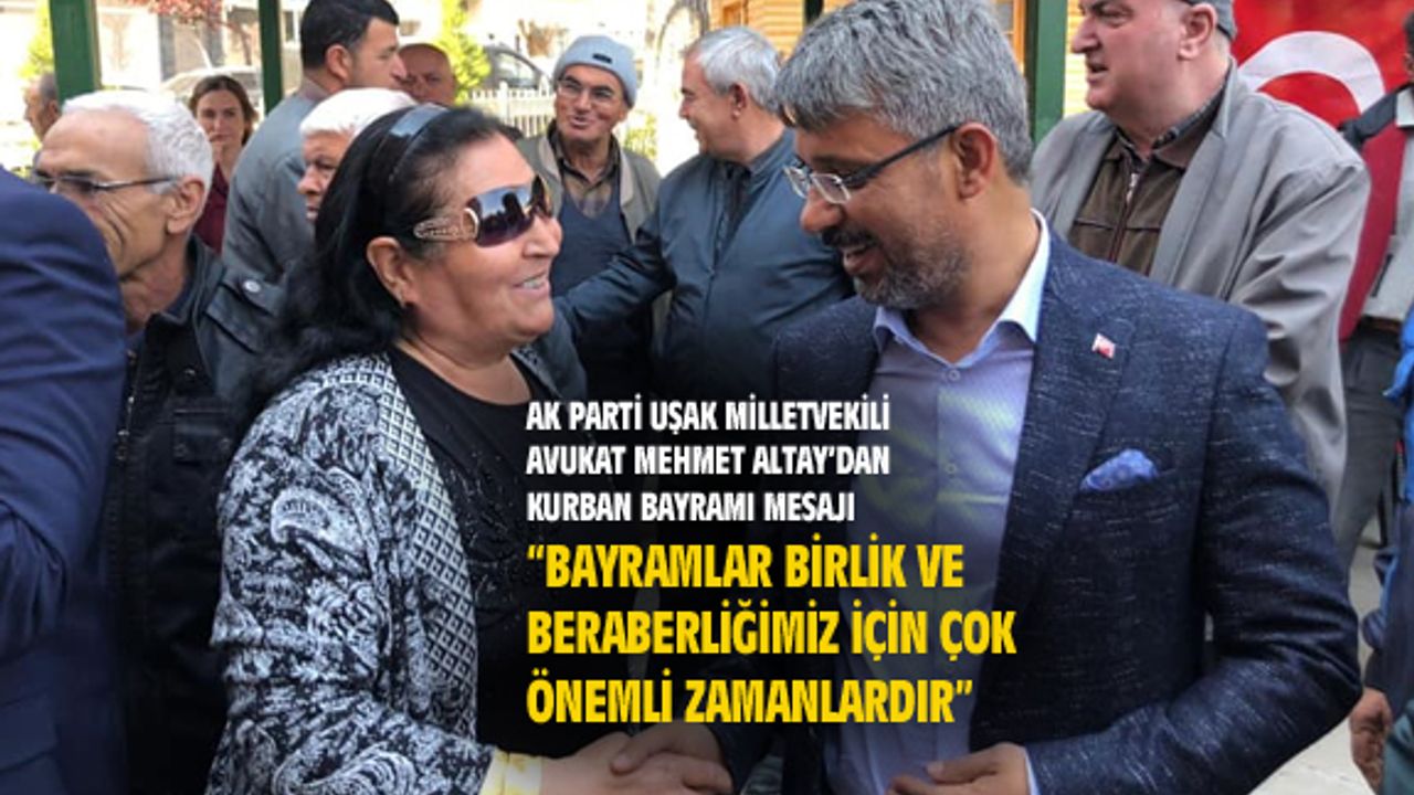 Mehmet Altay'dan Kurban Bayramı için mesaj