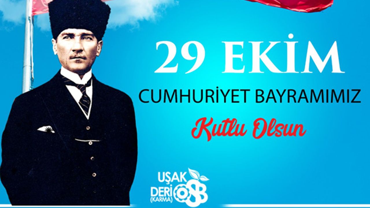 Uşak Deri Karma OSB, Cumhuriyet Bayramı ilanı