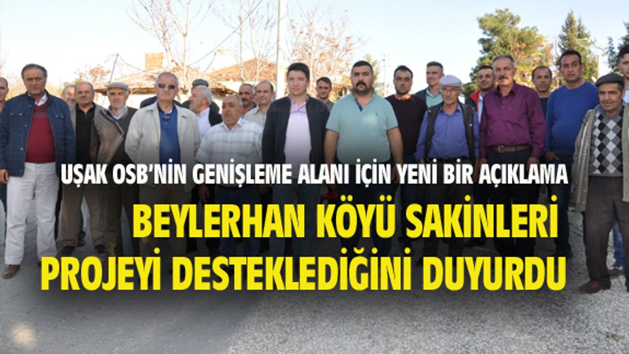 Beylerhan köyü sakinleri Uşak OSB genişleme alanını istiyor