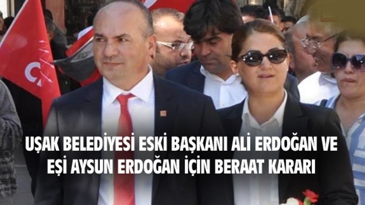 Ali Erdoğan ve eşi Aysun Erdoğan için beraat kararı