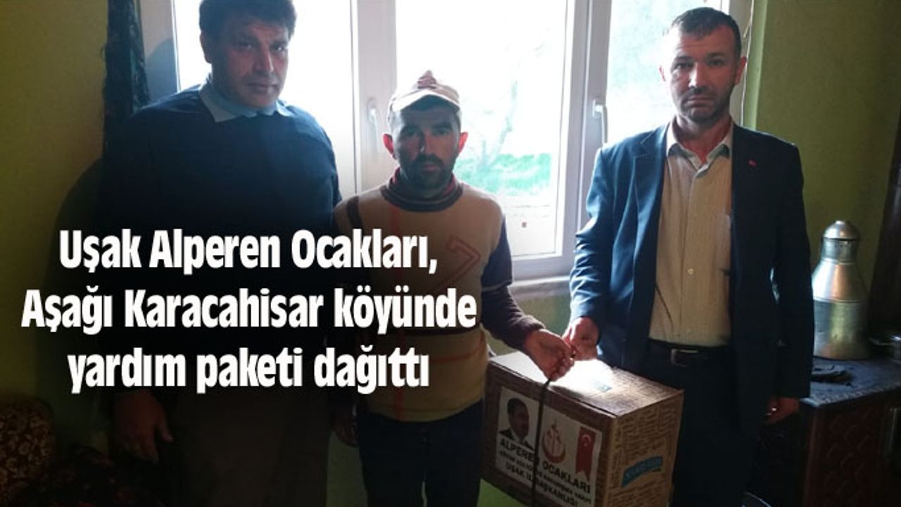 Uşak Alperen Ocakları, Aşağı Karacahisar köyünde yardım paketi dağıttı