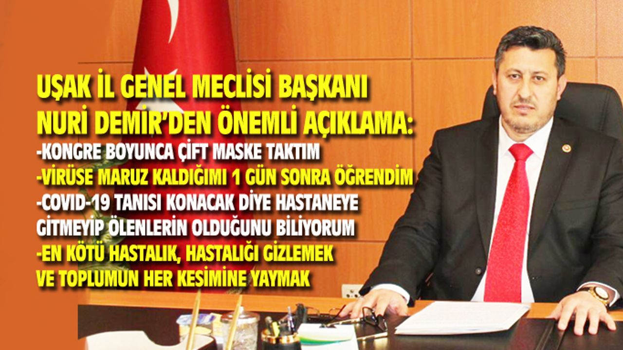Nuri Demir: Kongre boyunca çift maske taktım ve virüse maruz kaldığımı 1 gün sonra öğrendim