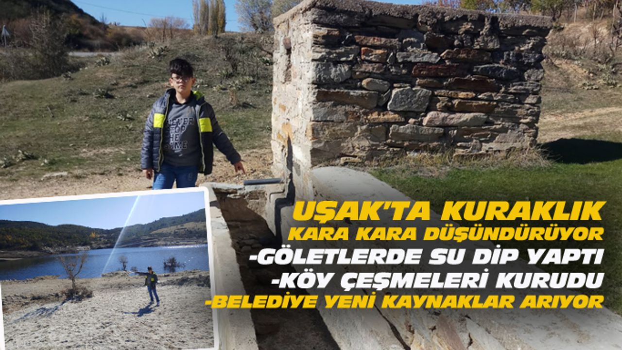 Uşak'ta göletlerde su dibe vurdu, köy çeşmeleri kapandı...