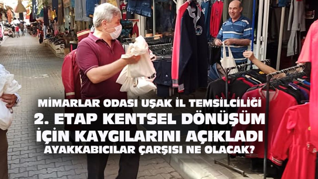 Uşak Mimarlar Odası, 2. etap kentsel dönüşümle ilgili kaygılarını dile getirdi