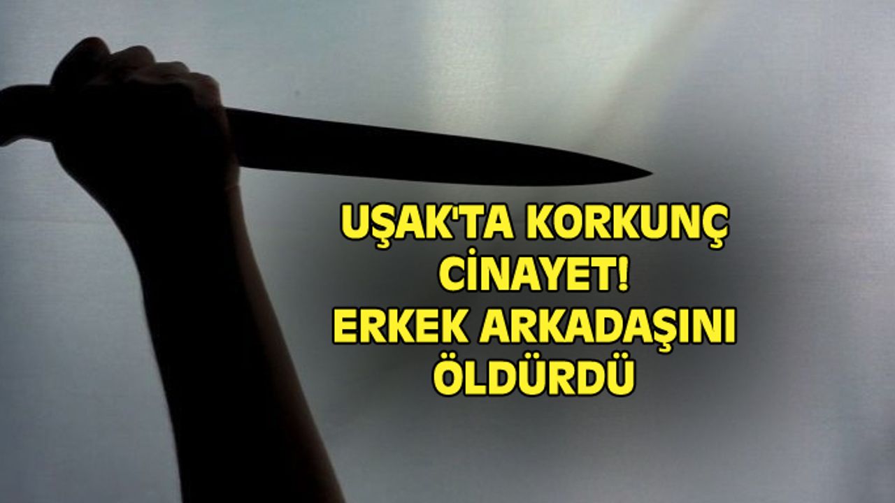 Uşak'ta kız arkadaşı tarafından bıçaklandığı öne sürülen Adem Alagöz hayatını kaybetti.