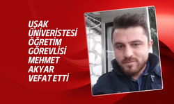 Uşak Üniversitesi'nden Mehmet Akyar vefat etti