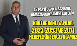 AK PARTİ UŞAK İL BAŞKANI, RAMAZAN BAYRAMI’NI KUTLADI