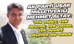 'Tek millet, tek bayrak, tek vatan, tek devlet' diyerek bir olduk'