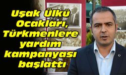 Uşak Ülkü Ocakları, Türkmenlere yardım kampanyası başlattı