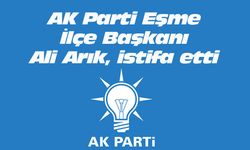 AK Parti Eşme İlçe Başkanı Ali Arık, istifa etti