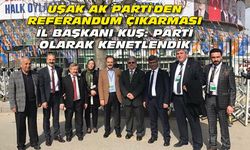 Uşak AK Parti, referandum startı için Ankara'ya gitti...
