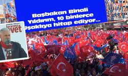 Başbakan Binali Yıldırım, 10 binlerce Uşaklıya hitap ediyor...