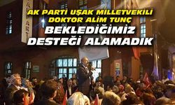 Alim Tunç: Beklediğimiz desteği alamadık