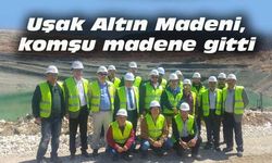 Uşak Altın Madeni, komşu madene gitti