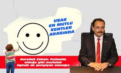 Uşak, mutlulukta büyük kentleri geride bıraktı