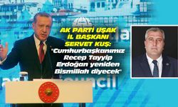 "Cumhurbaşkanımız yeniden Bismillah diyecek"
