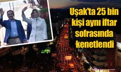 Uşak'ta 25 bin kişi aynı iftar sofrasında kenetlendi