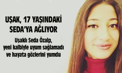 Uşaklı Seda Özalp, hayata gözlerini yumdu