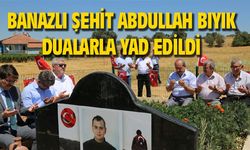 Banazlı şehit Abdullah Bıyık, dualarla yad edildi