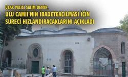 Uşak Ulu Camii'nin ibadete açılması için çalışmalar sürüyor
