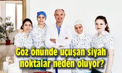 Göz önünde uçuşan siyah noktalar neden oluyor?