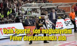 Uşak Sportif, son mağlubiyetini Fener deplasmanında aldı