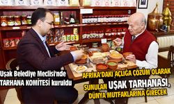 Uşak tarhanasını dünya mutfaklarına sokmak için komite oluştu