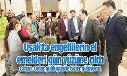 Uşak'ta engellilerin el emekleri gün yüzüne çıktı